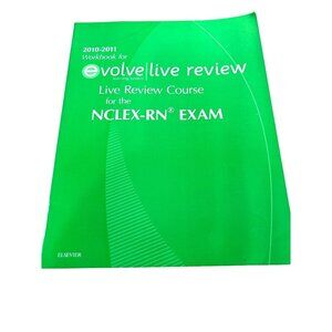 Evolve Live Review Learning System 2010-2011 Workbook Nclex-RN Exam